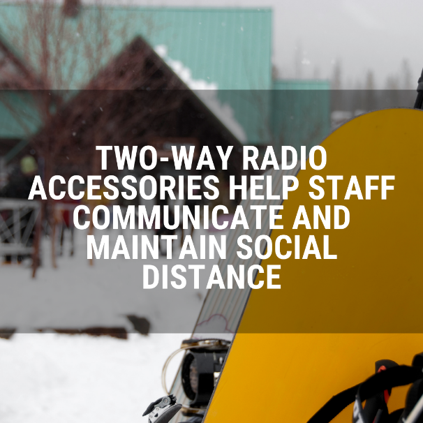 Two Way Radios for Ski Resorts