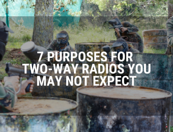 7 Purposes for Two-Way Radios You May Not Expect